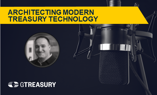 Architecting Modern Treasury Technology
