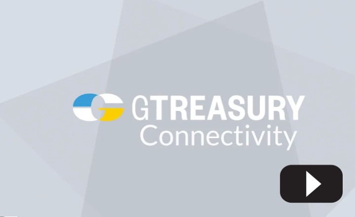 GTreasury Connectivity Overview Video